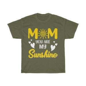 Mom You Are My Sunshine Tshirt