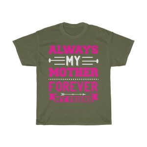 Always My Mother Forever My Friend Tshirt Design 2