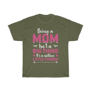 Being A Mom Mothers Day Tshirt