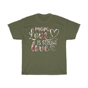 Mom Love Tshirt