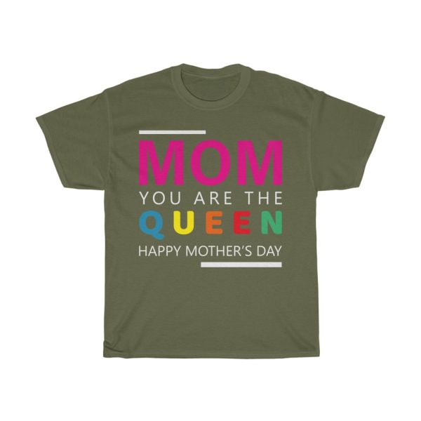 Mom You Are The Queen Tshirt Design 6