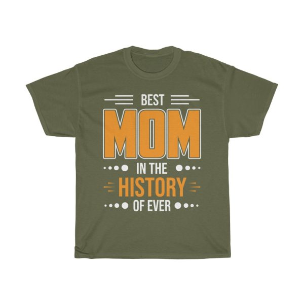 Best Mom In The History Of Ever Tshirt Design 3