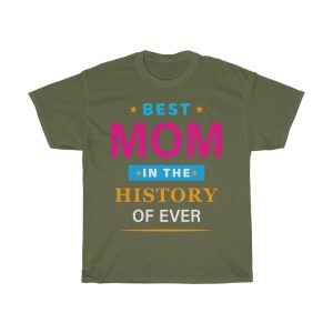 Best Mom In The History Tshirt Design 1