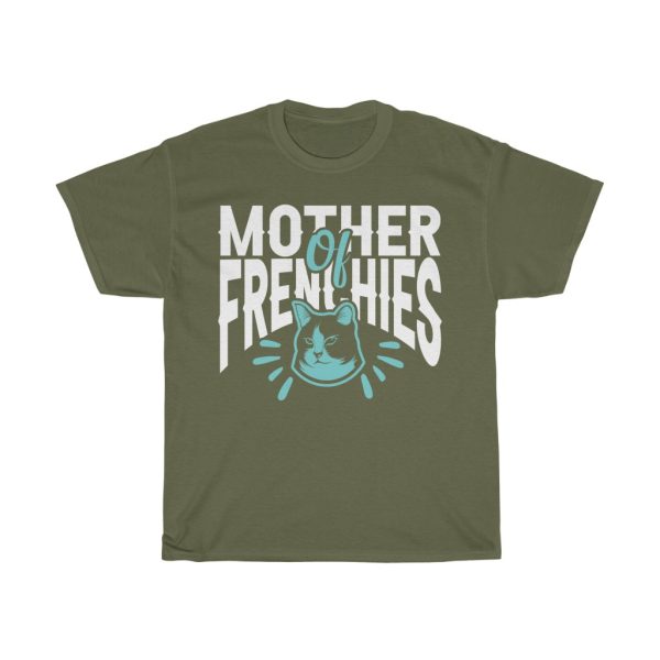 Mother Of Frenchies Tshirt