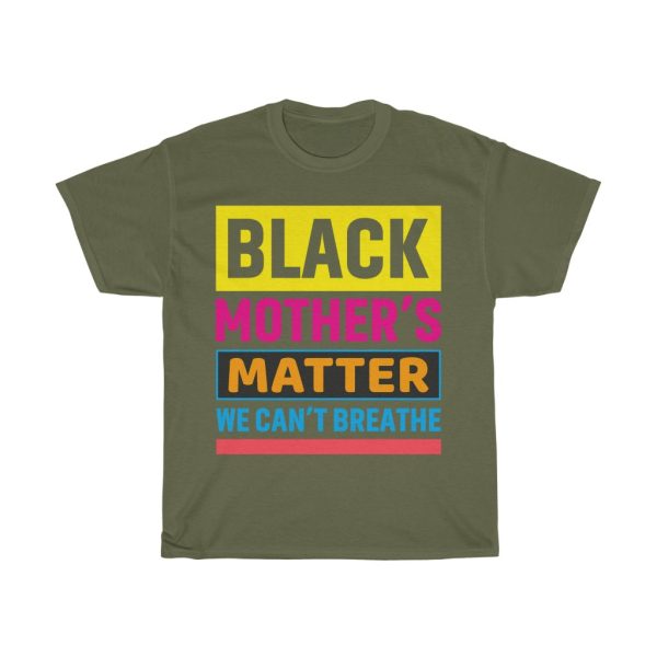 Black Mothers Matter  Tshirt