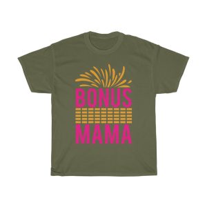 Bonus Mama Tshirt