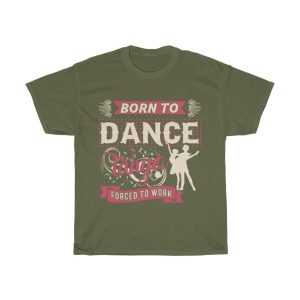 Born To Dance  Tshirt