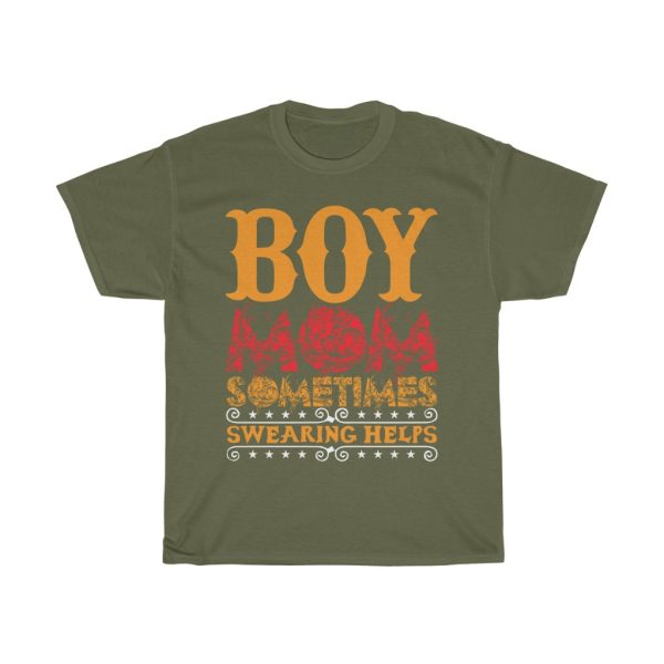 Boy Momsometimes Swearing Helps Tshirt