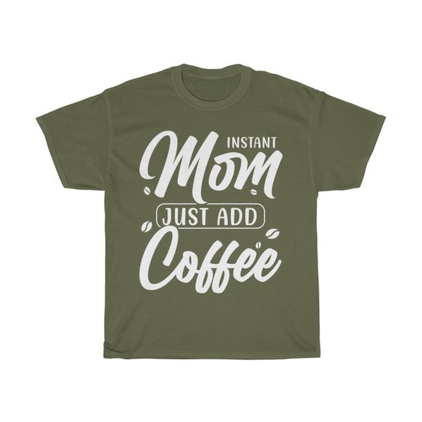 Coffee Lover Mother’s Day Tshirt