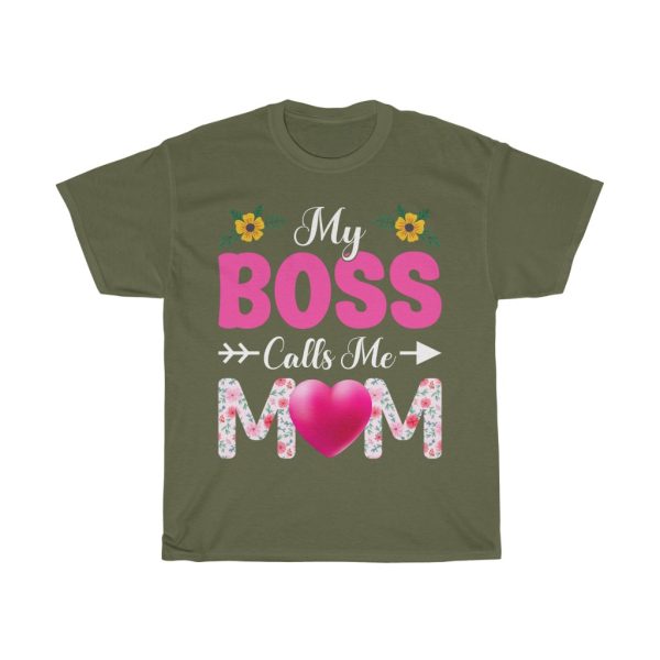 My Boss Calls Me Mom Tshirt Design 1