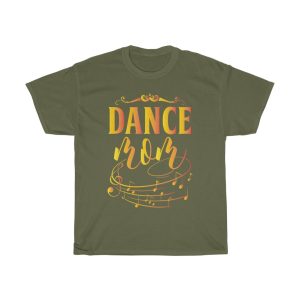 Dance Mom Tshirt