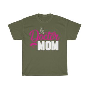 Doctor Mom Tshirt