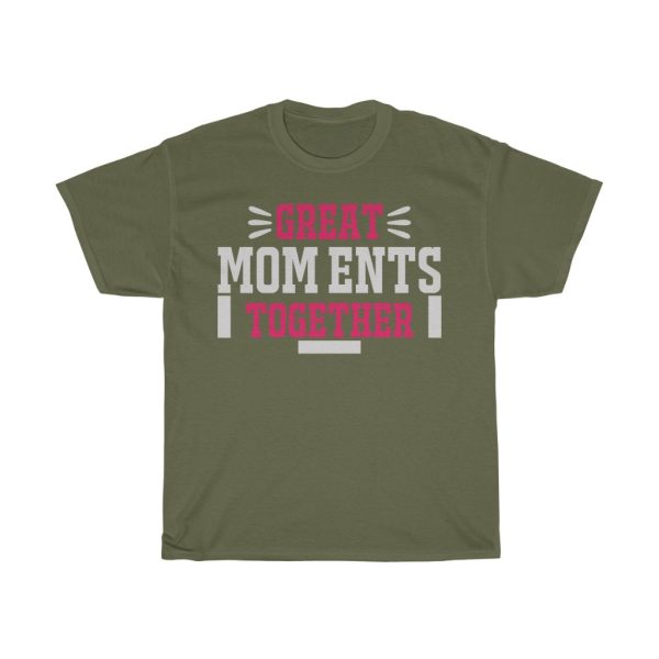 Great Mom Ents Together  Tshirt