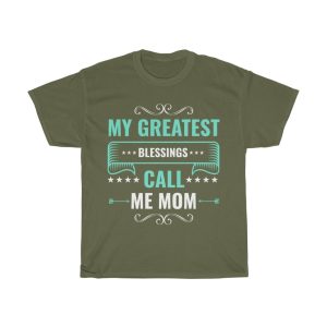 My Greatest Blessings Call Me Tshirt Design 1