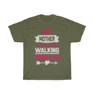 My Mother Is A Walking Tshirt Design 2