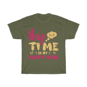 Nap Time Is My Happy Tshirt