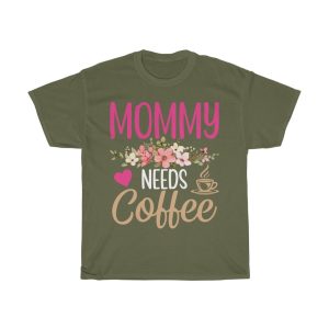 Needs Coffee Mothers Day Tshirt Design 1