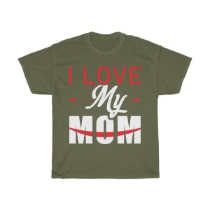 I Love My Mom Tshirt Design 1