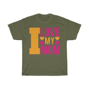 I Love My Mom Tshirt Design 3