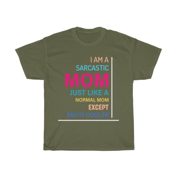 I Am A Sarcastic Mom Tshirt