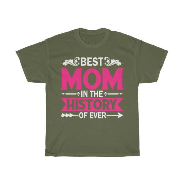 I Have Best Mothers Day Tshirt