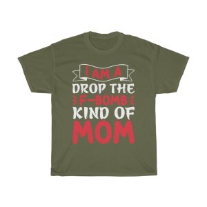 Kind Of Mom Mothers Day Tshirt