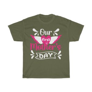 Our First Mothers Day Tshirt