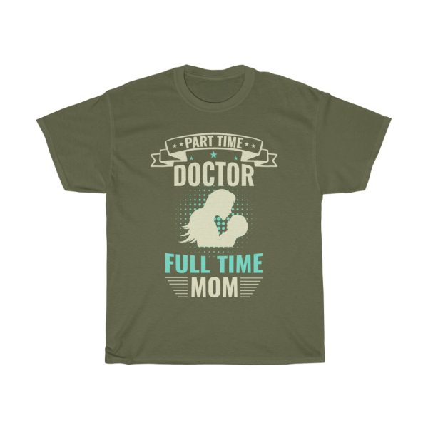 Part Time Doctor Full Time Tshirt Design 2