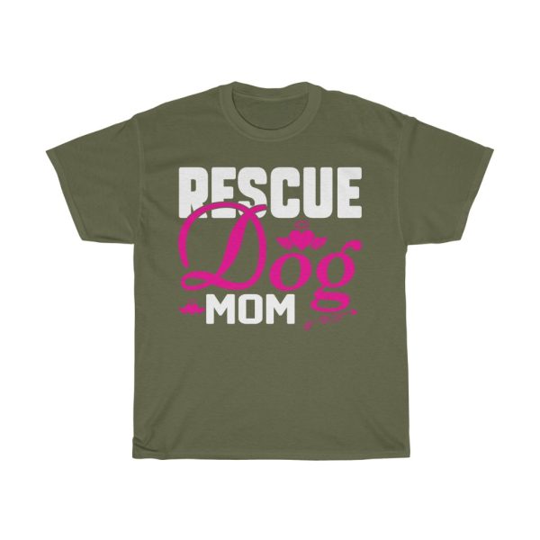 Rescue Dog Mom Tshirt