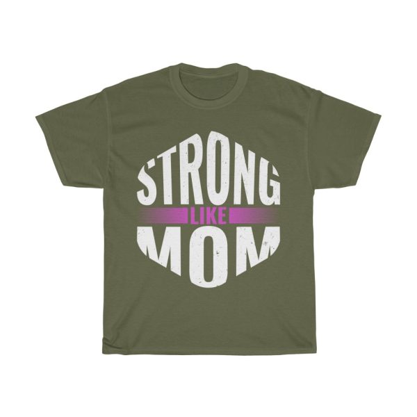 Strong Like Mom Tshirt Design 1