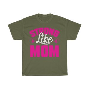 Strong Like Mom Tshirt Design 4