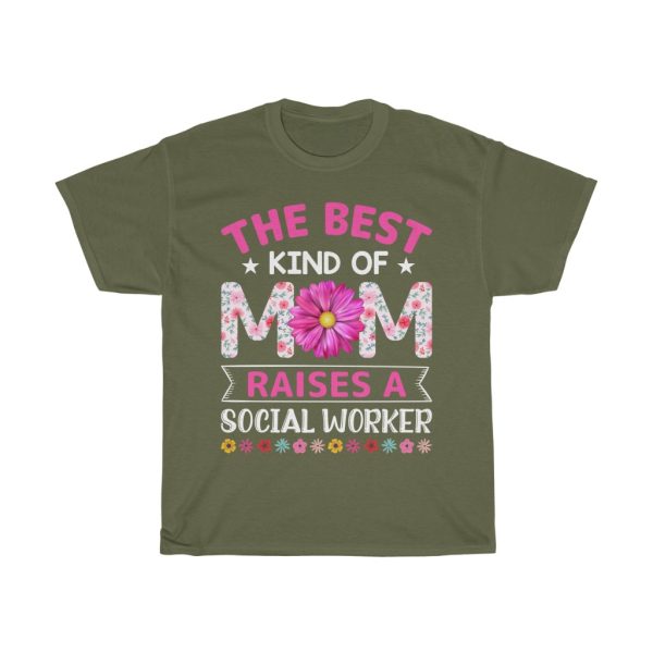 The Best Kind Of Mom Raises A Social Worker Tshirt Design 1