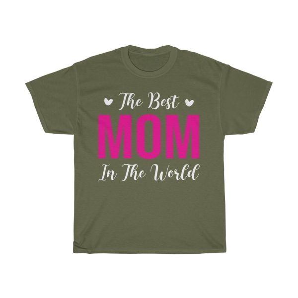 The Best Mom In The World Tshirt