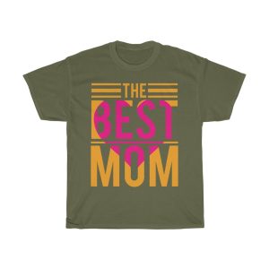 The Best Mom Tshirt