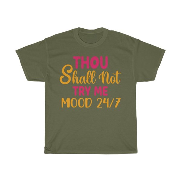 Thou Shall Not Try Me Tshirt