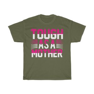 Tough As A Mother Tshirt Design 2