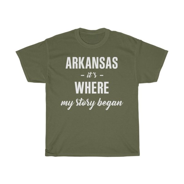 Arkansas It’s Where My Story Began Cool Gift T-shirt