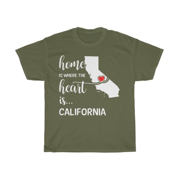 California Home Is Where Heart Is Cool Gift T-shirt