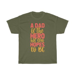 A Dad Is The Hero Gift Shirt Design 2