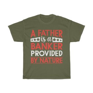 A Father Is A Banker Gift Shirt