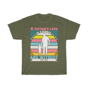 A Fathers Love Is Eternal Gift Shirt Design 1