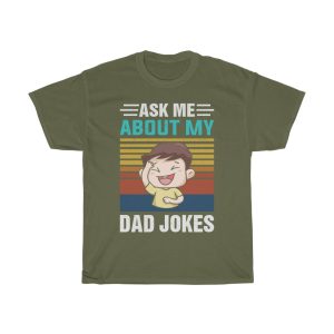 Ask Me About My Father Gift Shirt