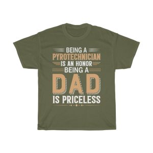 Being A Pyrotechnician Is An Honor Gift Shirt