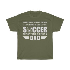 Being A Dad Soccer Dad Gift Shirt