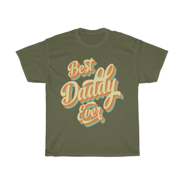 Best Dady Ever Gift Shirt Design 1