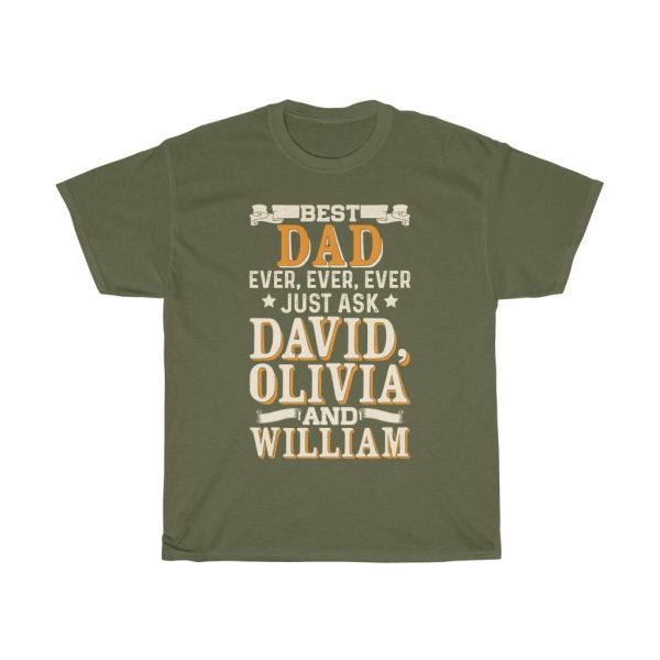 Best Dad Ever Ever Ever Gift Shirt