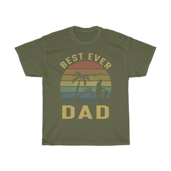 Best Ever Dad Gift Shirt Design 2