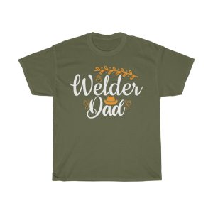 Dad Welder Dad Gift Shirt