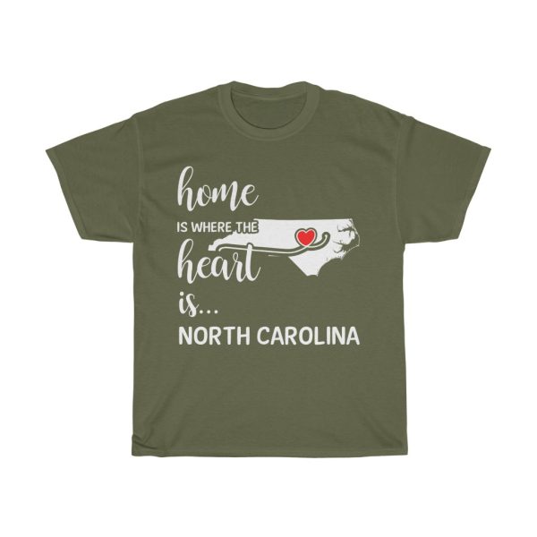 North Carolina Home Is Where Heart Is Cool Gift T-shirt