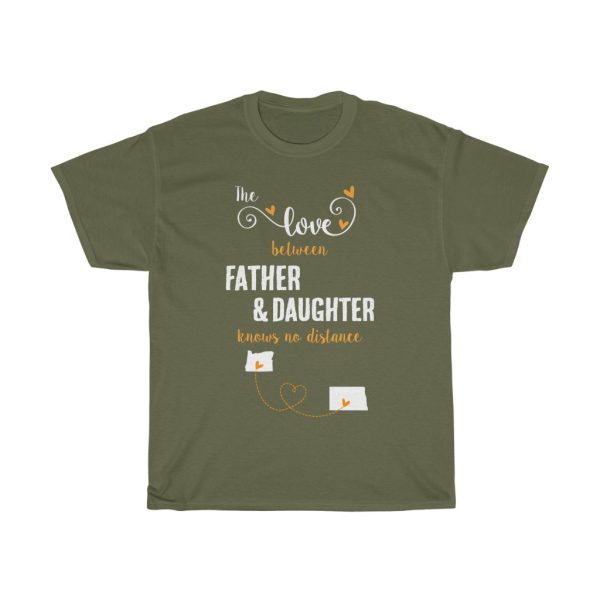 The Love Between Father & Daughter North Dakota Cool Gift T-shirt